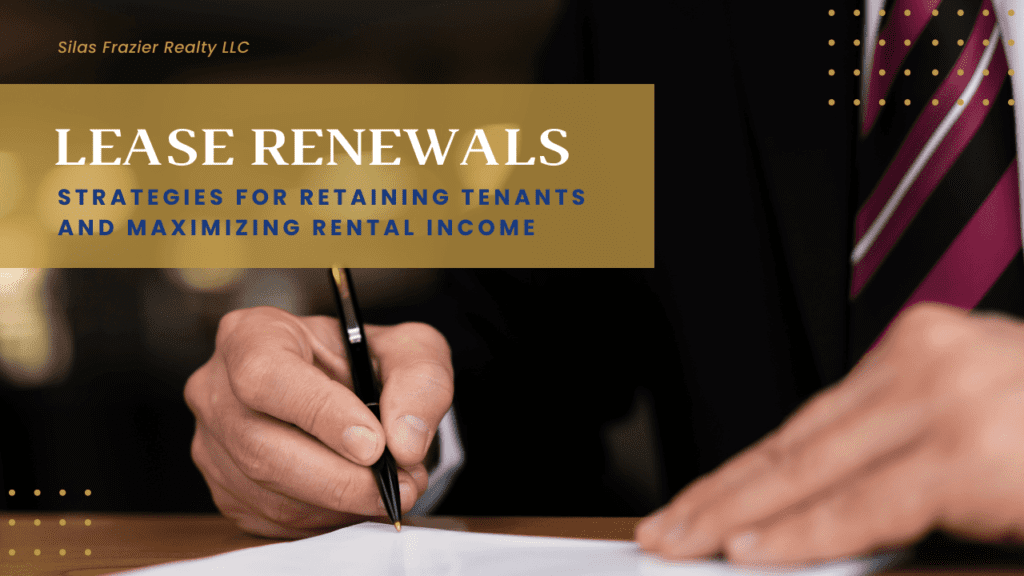 Atlanta Lease Renewals: Strategies for Retaining Tenants and Maximizing Rental Income - Article Banner